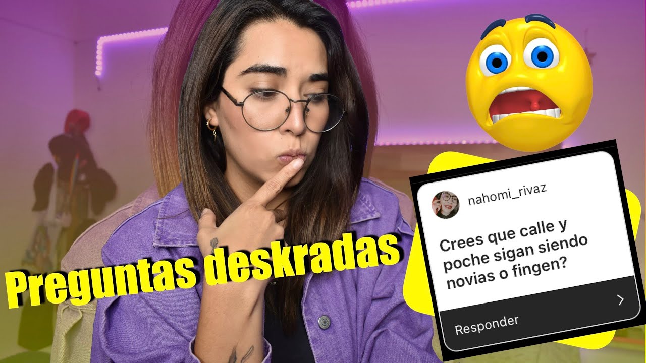 ¿Crees que CALLE y POCHÉ fingen? 😱 | | Preguntas DESKRADAS 😬🔥