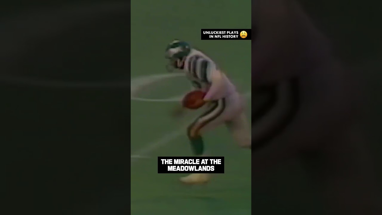 UNLUCKIEST PLAYS in NFL History: The Miracle at the Meadowlands