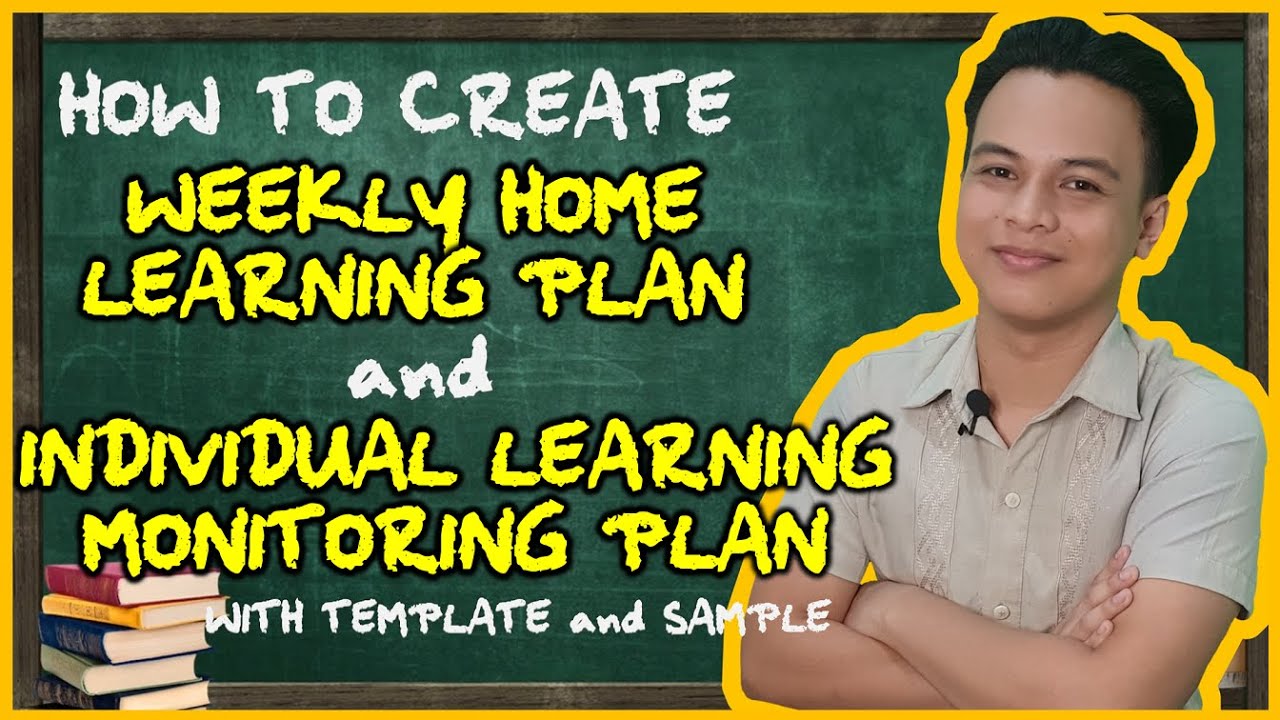 HOW TO CREATE WEEKLY HOME LEARNING PLAN AND INDIVIDUAL LEARNING MONITORING PLAN? [TUTORIAL]