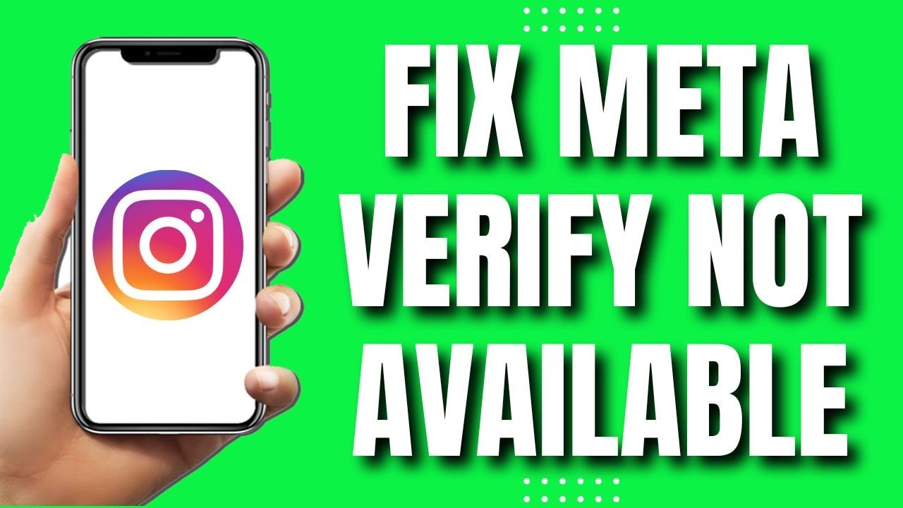How To Fix Meta Verification Not Available On Instagram (2023)