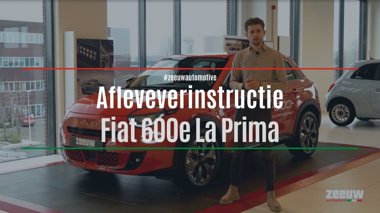 In-depth review & aflever instructie Fiat 600e La Prima - Zeeuw Automotive