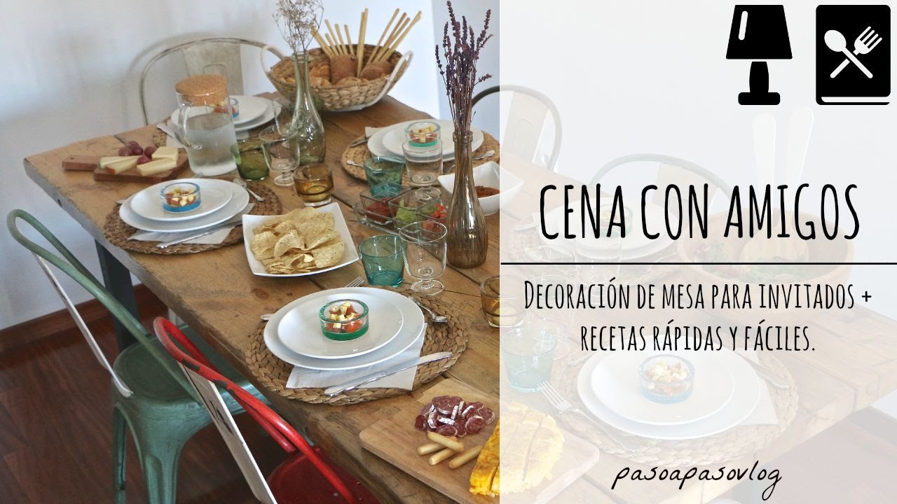 CENA CON AMIGOS | PASO A PASO