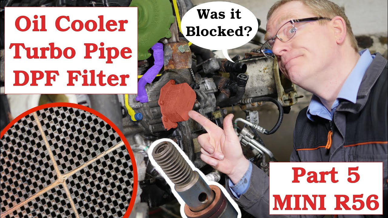 Part 5 - Oil Cooler, Turbo Oil Pipe & Opening DPF Filter 2009 Diesel R56 MINI  W16 1.6 HDI TDCI DV6