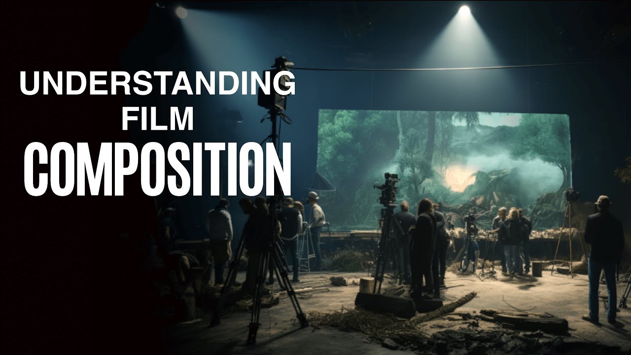 UNDERSTANDING FOREGROUND, MIDDLEGROUND, BACKGROUND IN FILM COMPOSITION