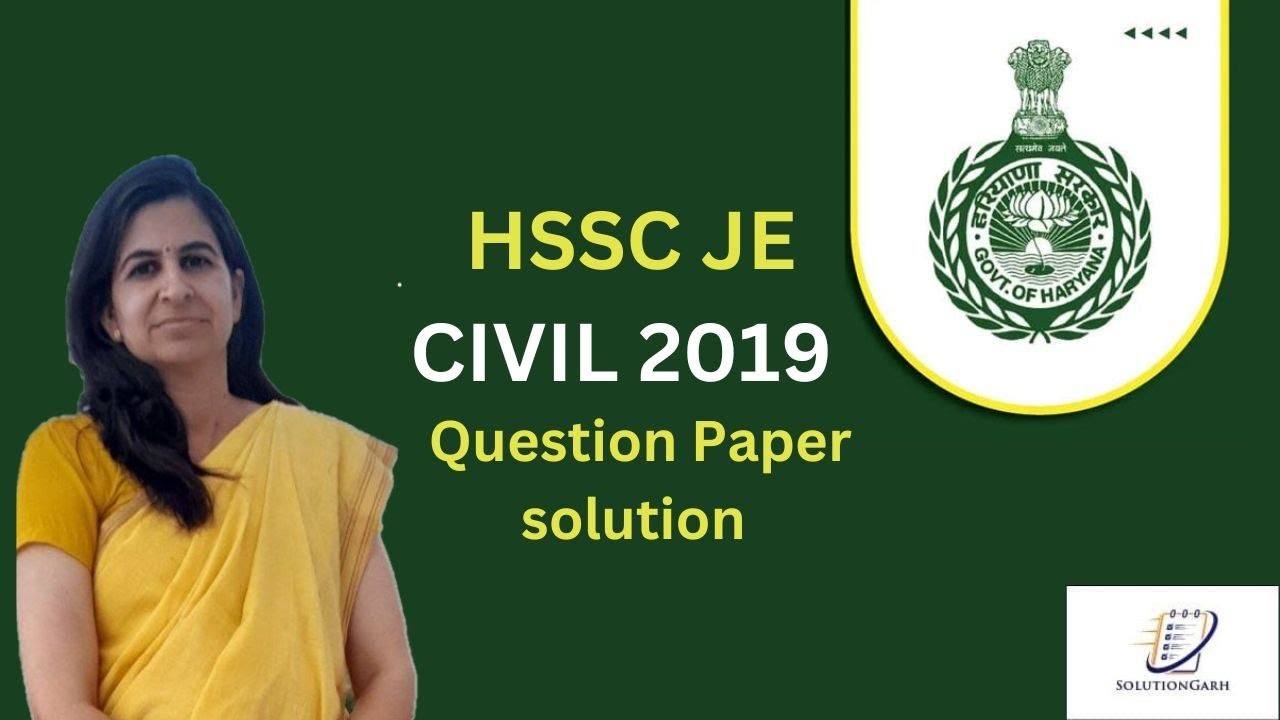 HSSC JE CIVIL 2019 Question Paper Solutions||HSSC JE CIVIL #hsscje #jecivil