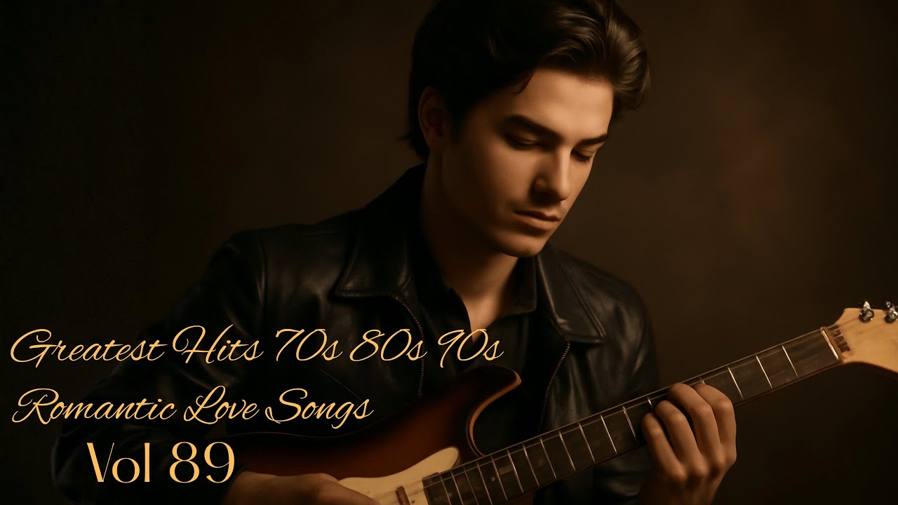 Greatest Hits 70s 80s 90s Romantic Love Songs | Soft Rock Ballads | Vol.89