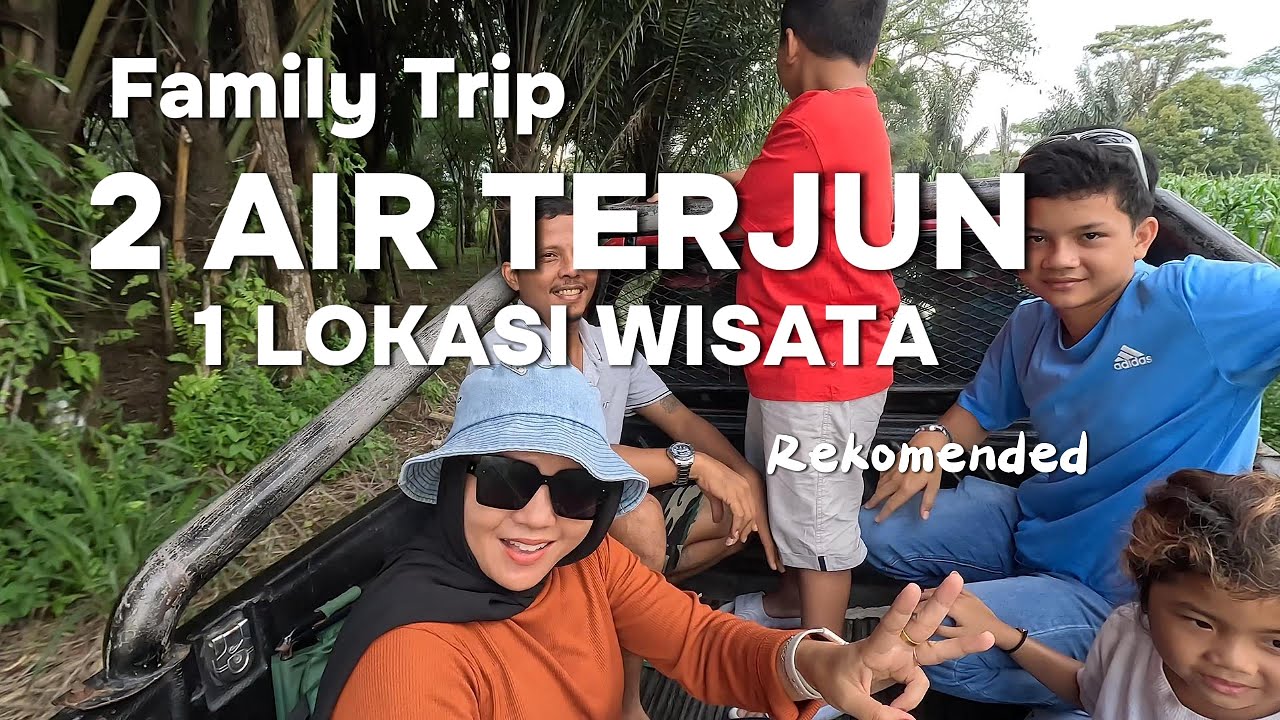 1 Lokasi 3 Wisata Alam  || Air Terjun Tri Sakti - Puspa Dewi - Air Panas || Rejang Lebong Bengkulu