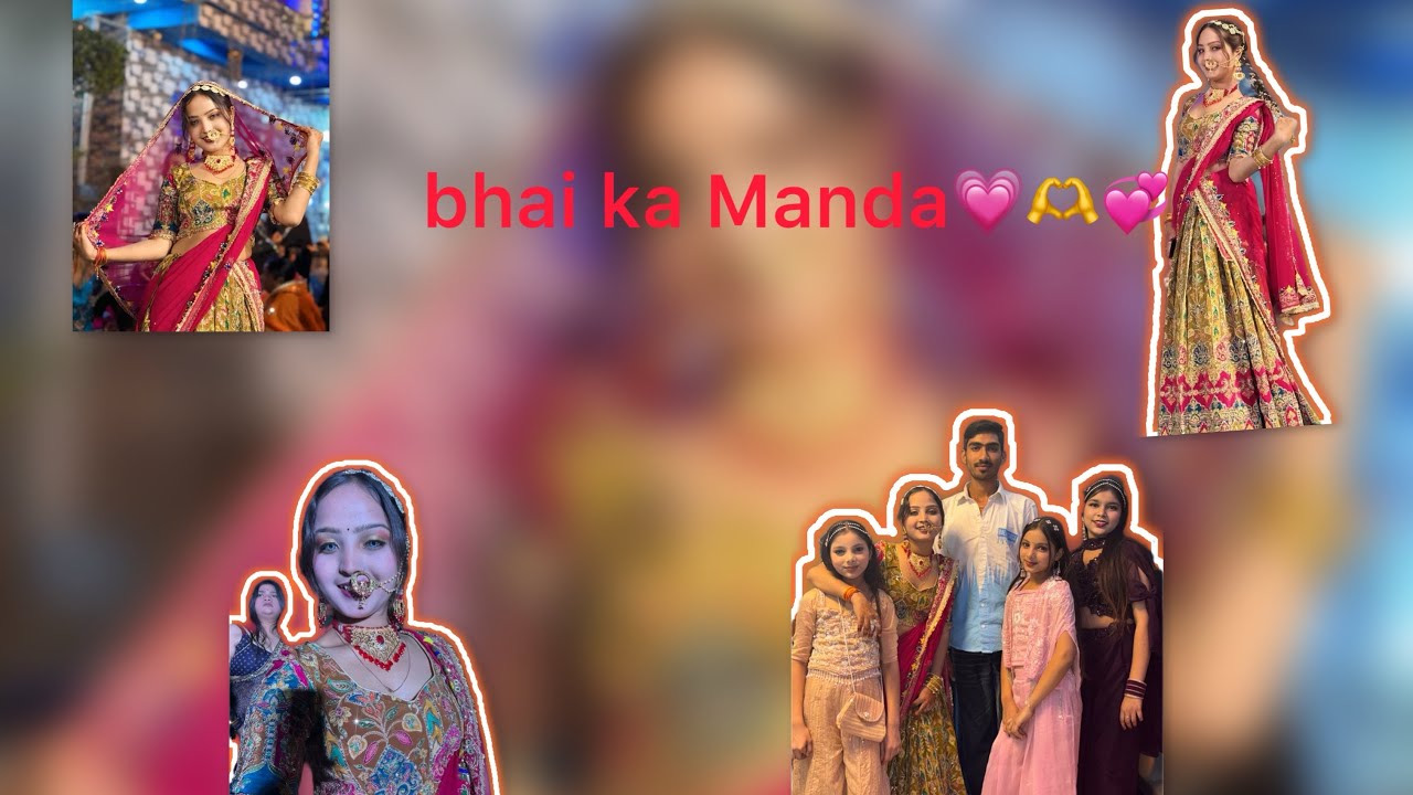bhai ka Manda🫶💞