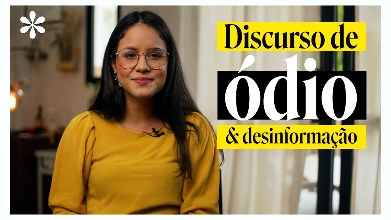 Discurso de ódio e desinformação | *desinformante explica