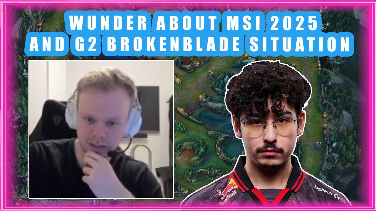 Wunder About MSI 2025 and G2 BrokenBlade Situation 🤔
