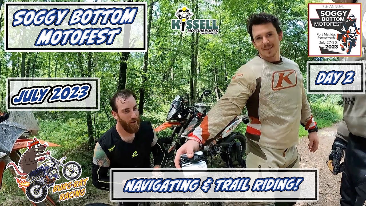 Soggy Bottom Motofest 2023 | Day 2 | Trail Riding and Navigating Trails