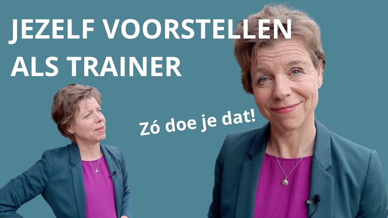Jezelf voorstellen als trainer: zo doe je dat! #voorstellen #trainer #pitch