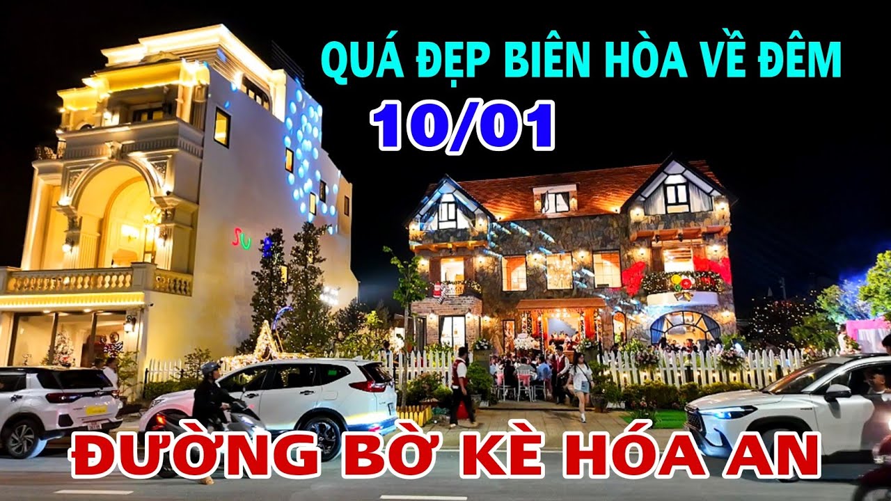 QUÁ ĐẸP BIÊN HÒA VỀ ĐÊM NHỘN NHỊP CUỐI TUẦN ĐƯỜNG BỜ KÈ HÓA AN .