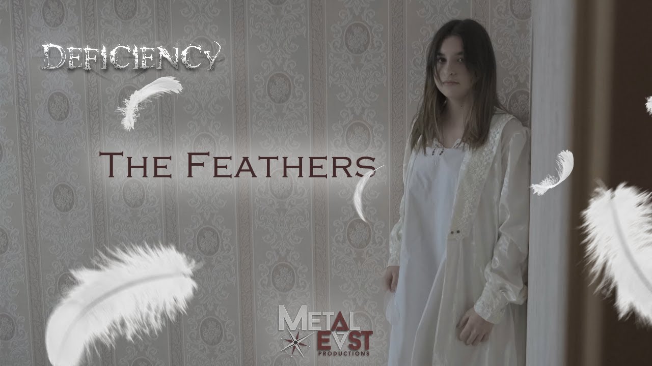 DEFICIENCY - The Feathers [OFFICIAL VIDEO]