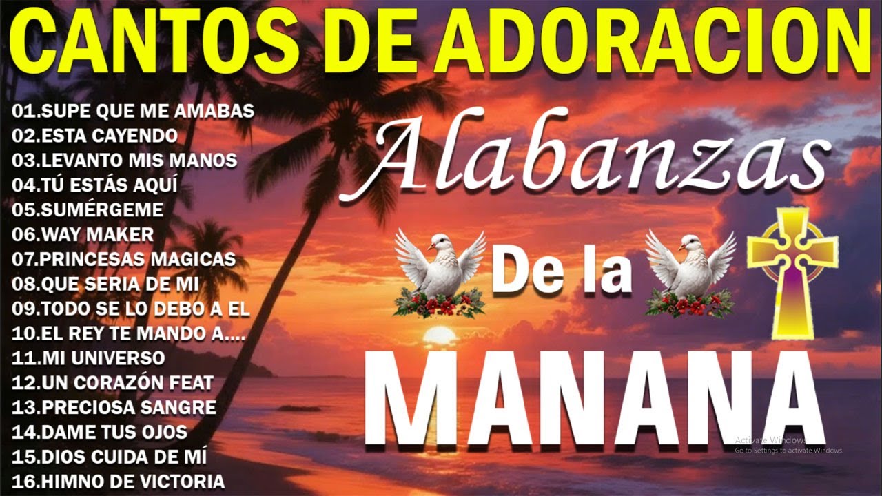 LAS MEJORES CANCIONES DE LA MÚSICA CRISTIANA 2026 🎶 ALABANZA Y ADORACIÓN DE LA MAÑANA PARA ☀️