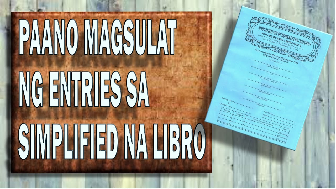 PAANO MAGSULAT SA SIMPLIFIED NA LIBRO