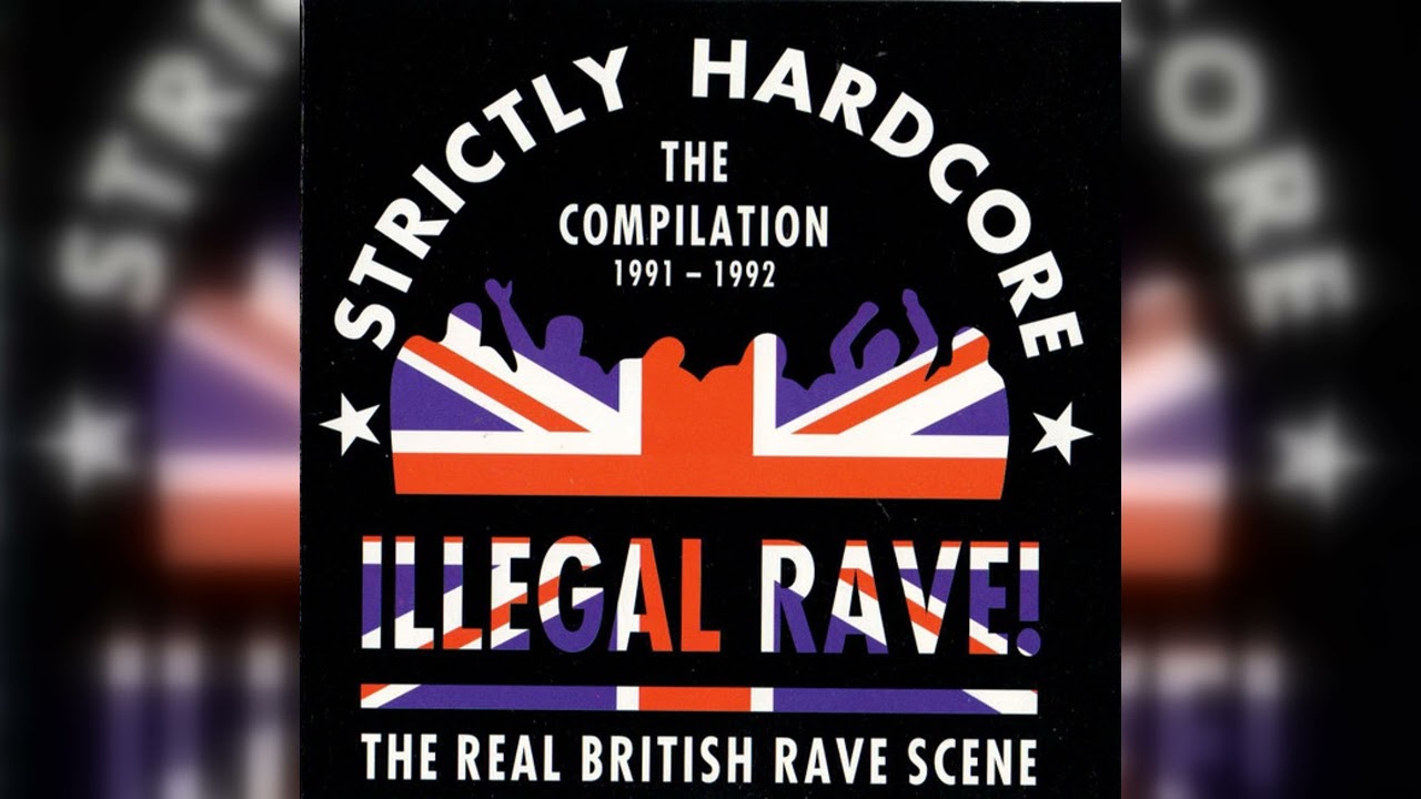 Various - Illegal Rave! The Real British Rave Scene (The Compilation 91-92) (Breakbeat, Hardcore)