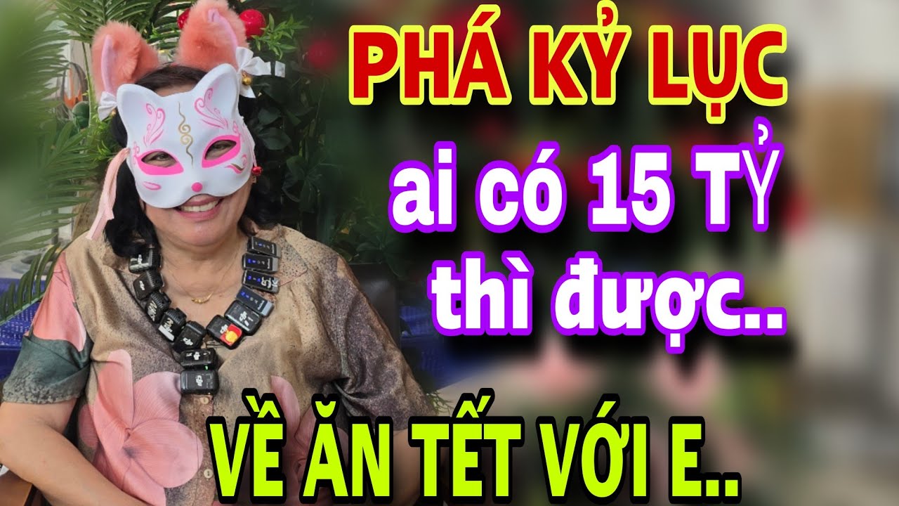 PHÁ KỶ LỤC THỜI ĐẠI có 15 tỷ hứa chung thủy suốt đời 