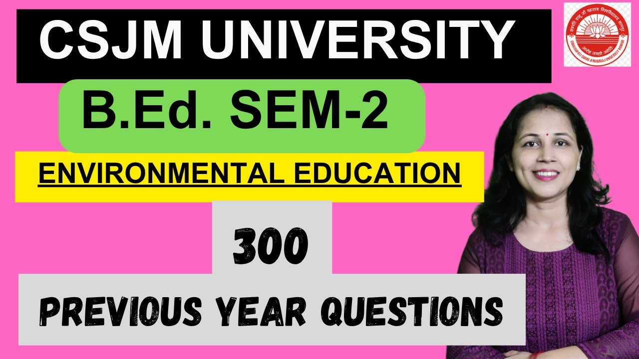 CSJMU 🔥B.Ed SEM-2 🔥 (PAPER-- 4) PYQ