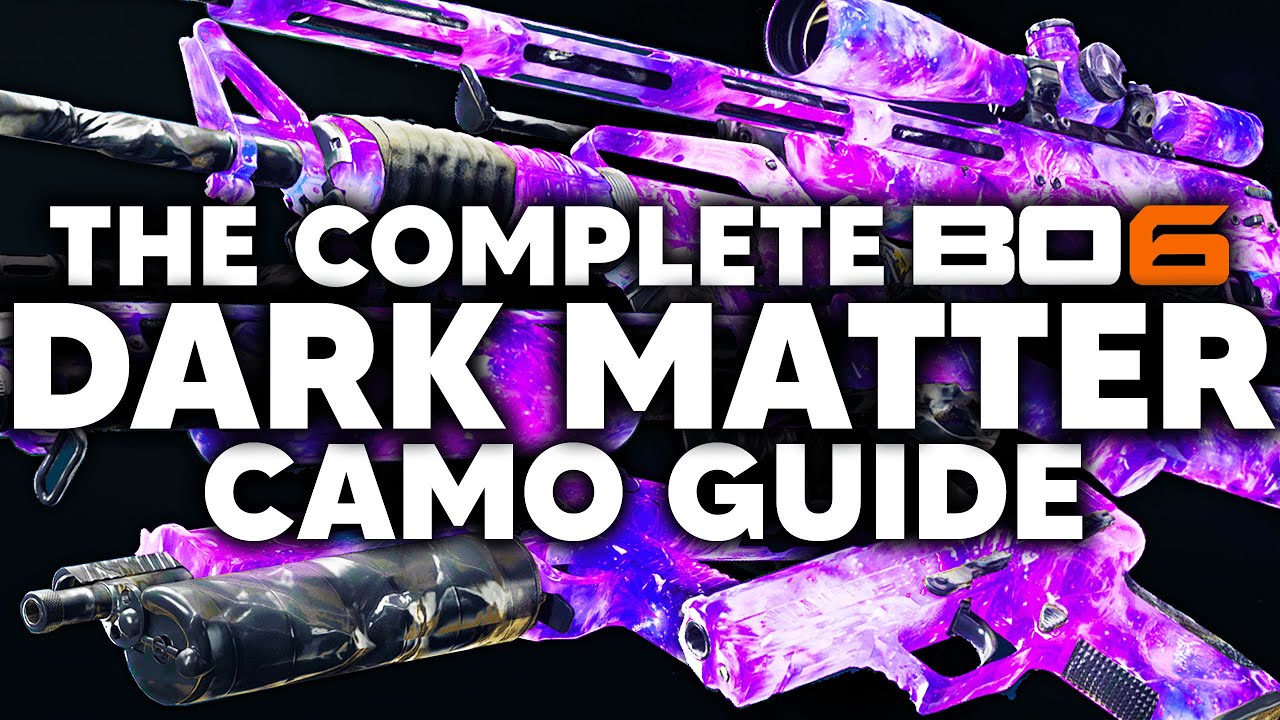 The Complete DARK MATTER Camo Guide for Black Ops 6