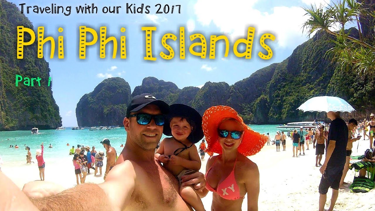5. Traveling with our Kids: Phi Phi Islands Part 1