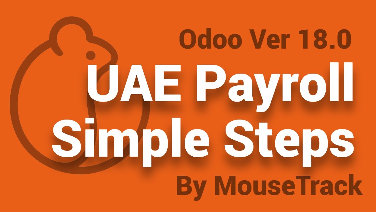 Payroll in Odoo Ver 18 with UAE Regional Settings / Basic Steps
