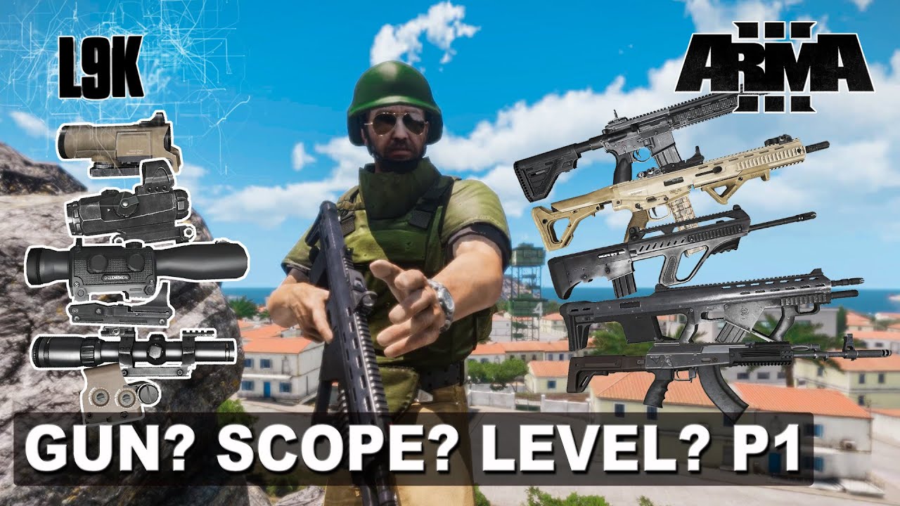What gun and what scope at what level? Part 1 - Assault Rifles - Arma 3 King of the Hill V12