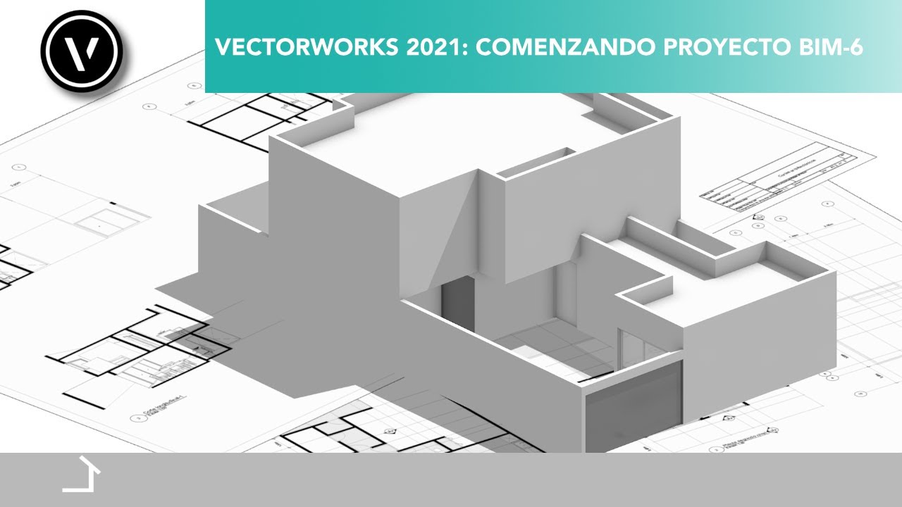 Vectorworks 2021: Comenzando un proyecto BIM parte 6