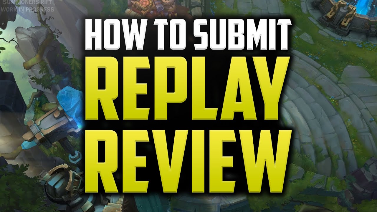 [NEW SERIES] Replay Review! How to submit replays