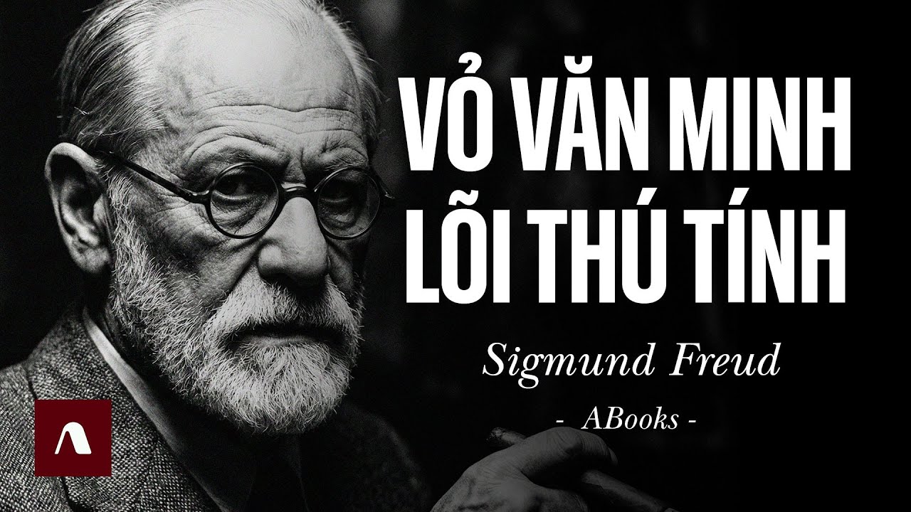 Sigmund Freud - Tại Sao Chúng Ta Sợ Loạn Luân & Giết Chóc