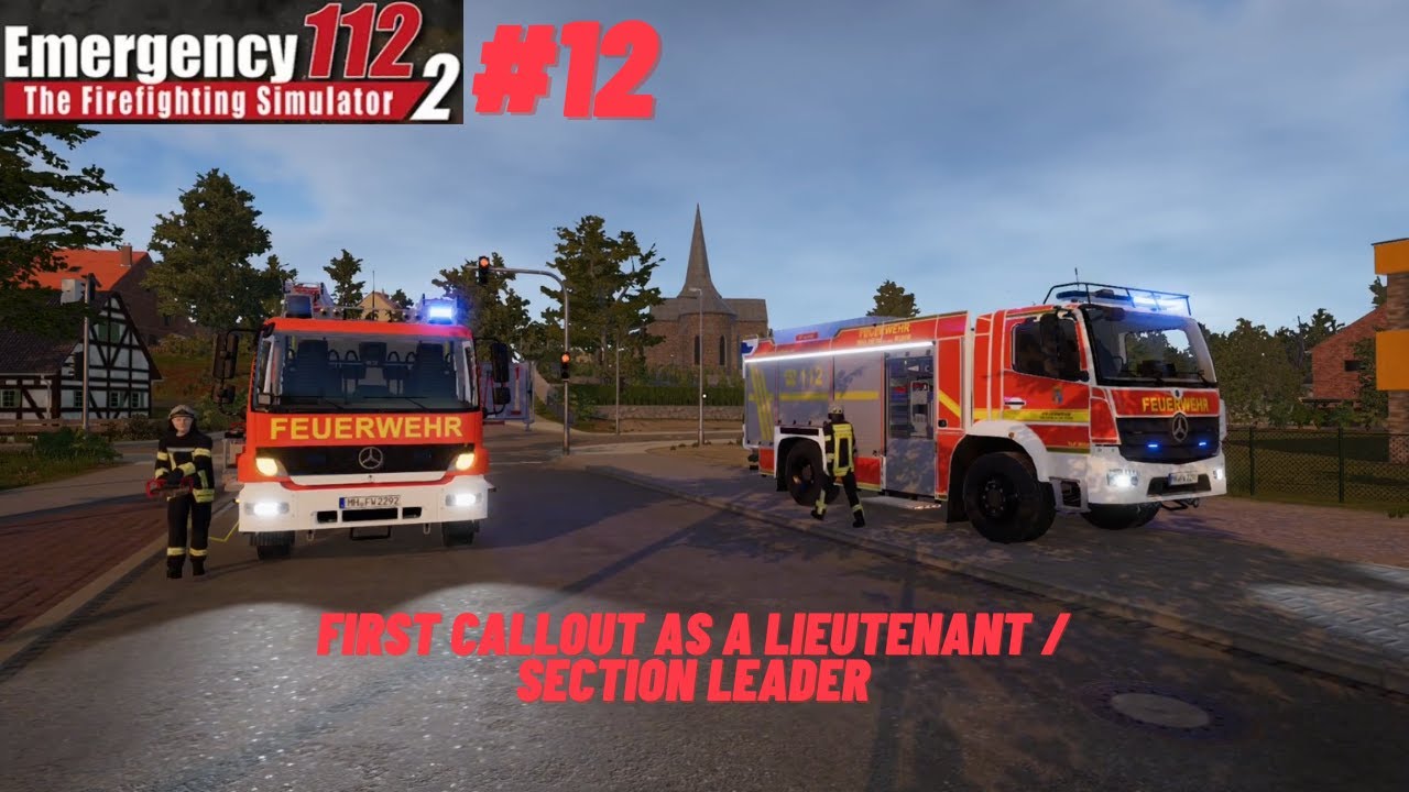 Emergency Call 112 2 Volunteer #12 -  Day 12 -  First callout as Lieutenant / Section Leader!