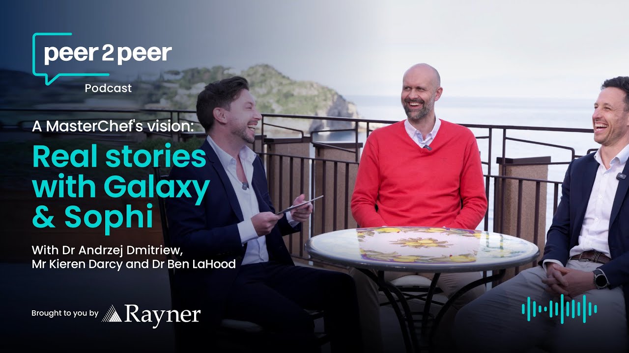 Peer2Peer The Podcast | A MasterChef's vision: Real stories with Galaxy & Sophi