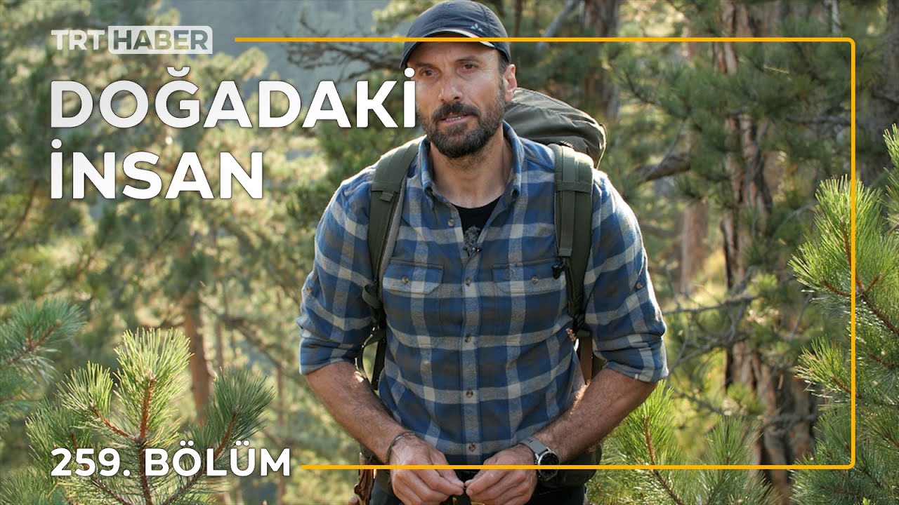 Doğadaki İnsan 259. Bölüm