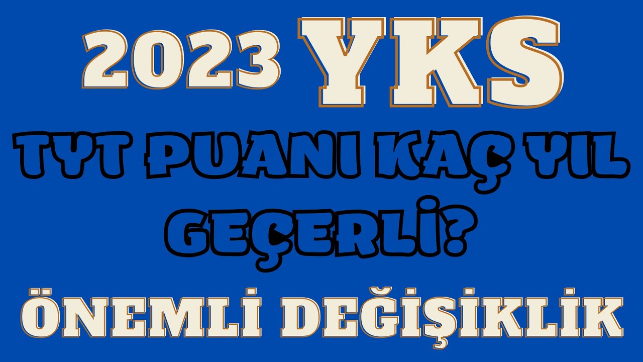 📢 TYT PUANI KA&Ccedil; YIL GE&Ccedil;ERLİ? | 2022 TYT PUANI 2023'TE KULLANILACAK MI? #yks2023 #&ouml;sym