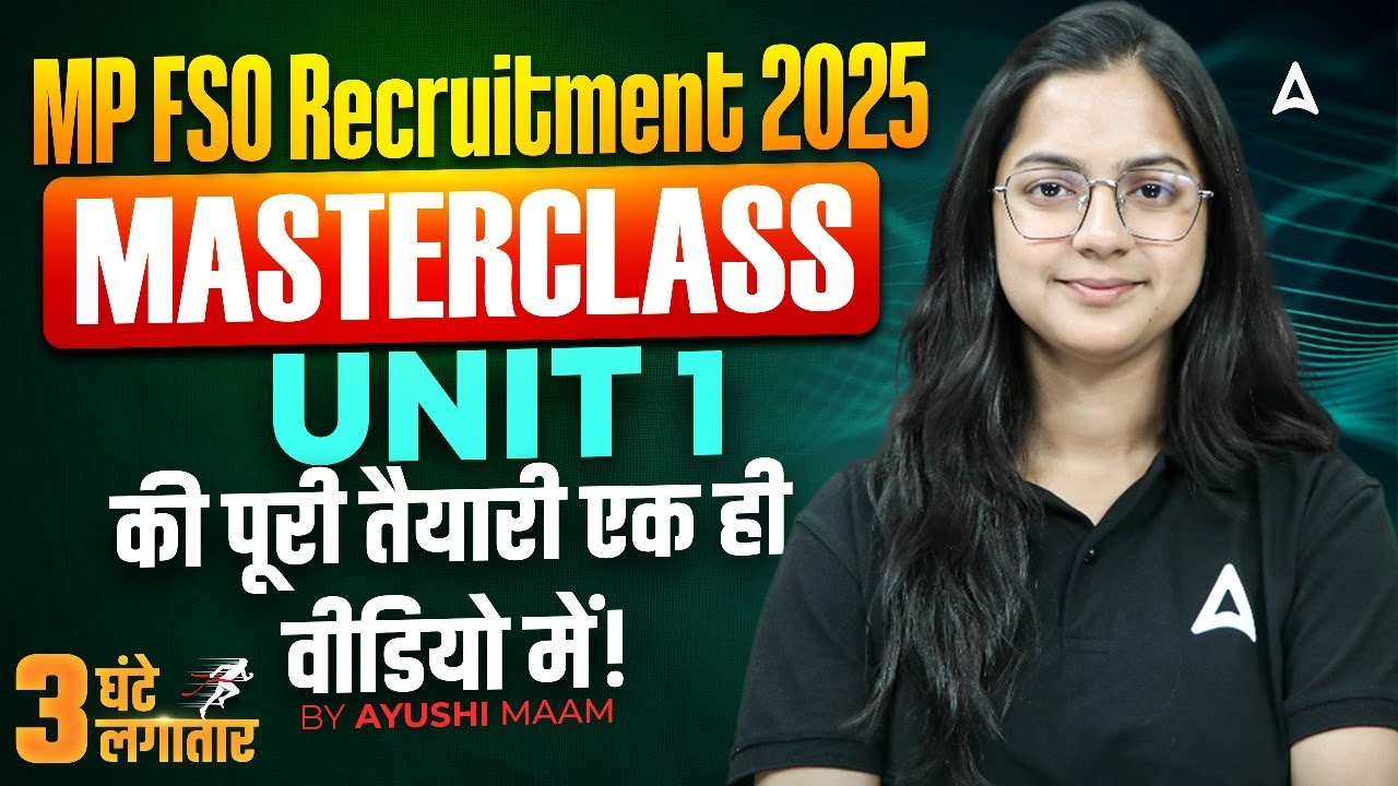 MP FSO Marathon Class 2025 | Food Science and Technology Unit 1 | Introduction to Basic Food Science