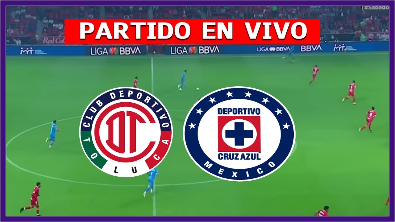 ✅ TOLUCA vs CRUZ AZUL EN VIVO 🏆 LIGA MX CLAUSURA 2026 | LA SECTA DEPORTIVA