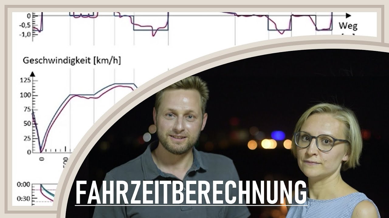 Berechnung der Fahrzeit, Bahntechnik und Bahnbetrieb