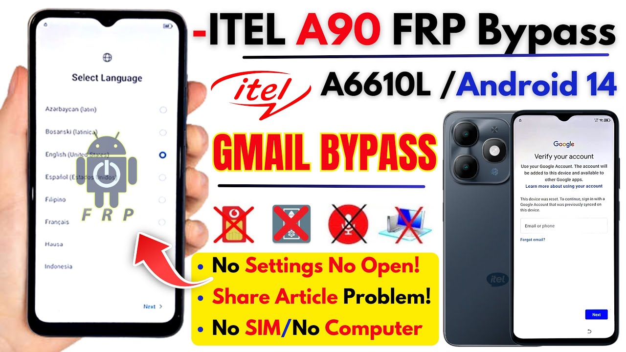 Unlock ITEL A90 FRP Bypass 2025 Without PC -ITEL A6610l Frp Google Account 100% Working Updated!