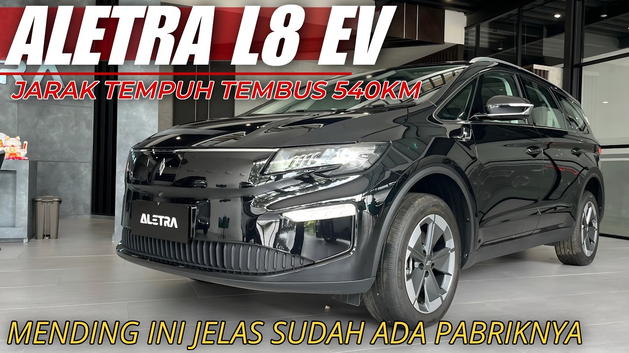 REVIEW ALETRA L8 EV, INI JAUH LEBIH KEREN DI BANDING BYD M6 PROMO DI ALETRA KEMANG