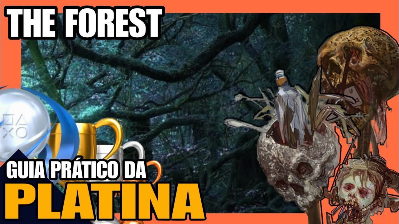 THE FOREST - GUIA PRÁTICO DA PLATINA (100%)