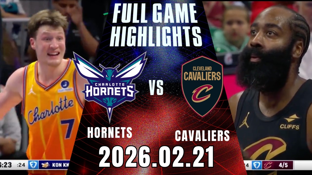 【2025-26 NBA】02/21 ＃克里夫蘭騎士 vs #夏洛特黃蜂 全場賽事精華｜FULL GAME HIGHLIGHTS｜2025-26 NBA 鎖定緯來！