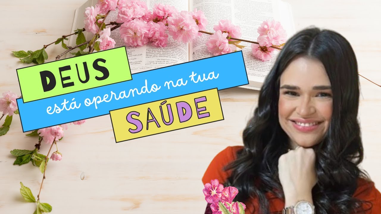 DEUS ESTÁ OPERANDO NA TUA SAÚDE.|Pra. Nytheska Alves