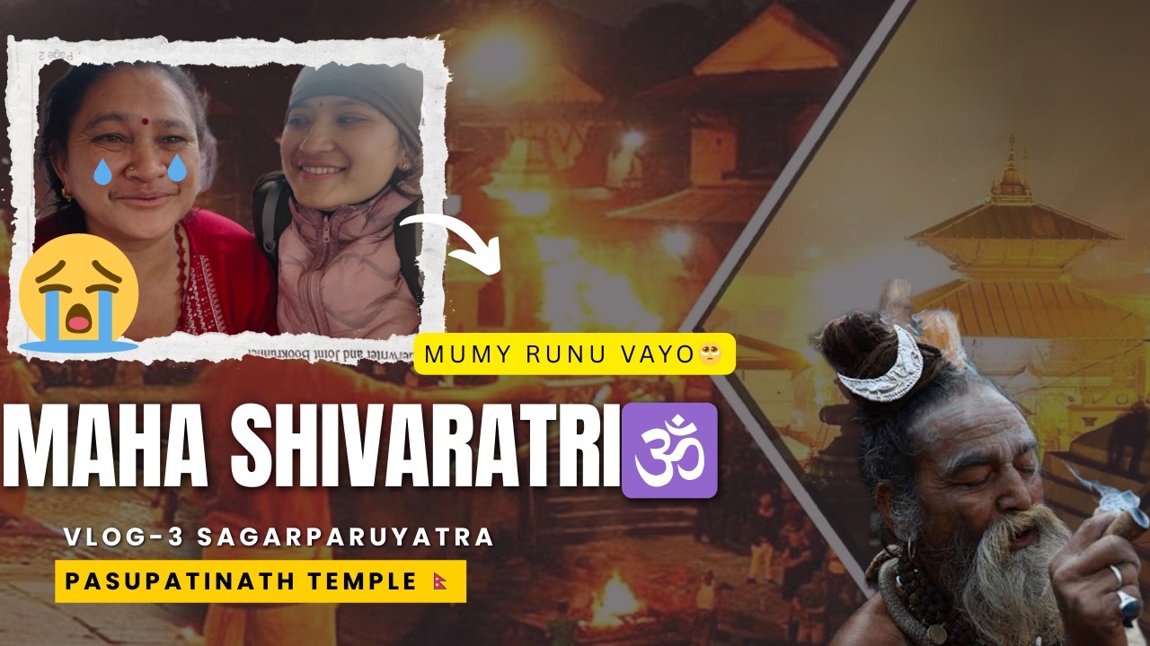 HTD➝KTM for Mahashivaratri | Surprising My Wife + Family😁 Pashupatinath Festival | VLOG-3