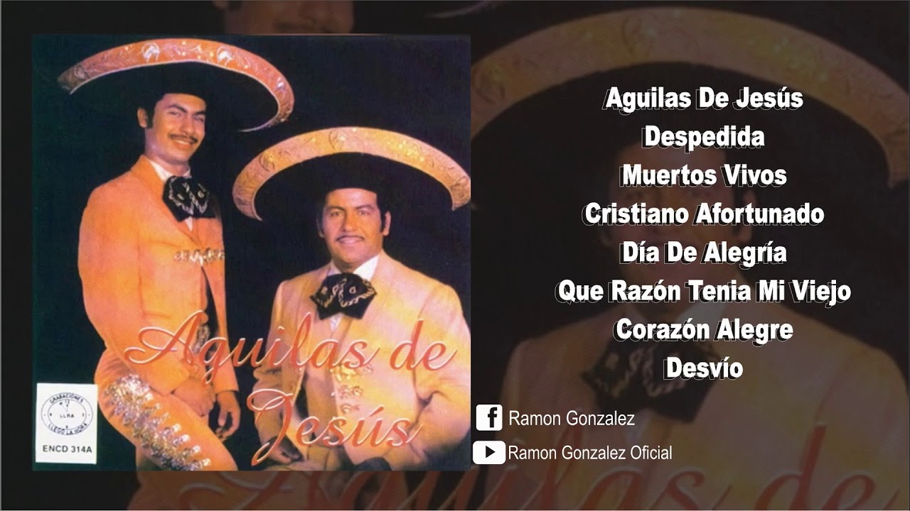 Música Ranchera Cristiana Ramón Gonzalez Disco Completo Águilas De Jesús