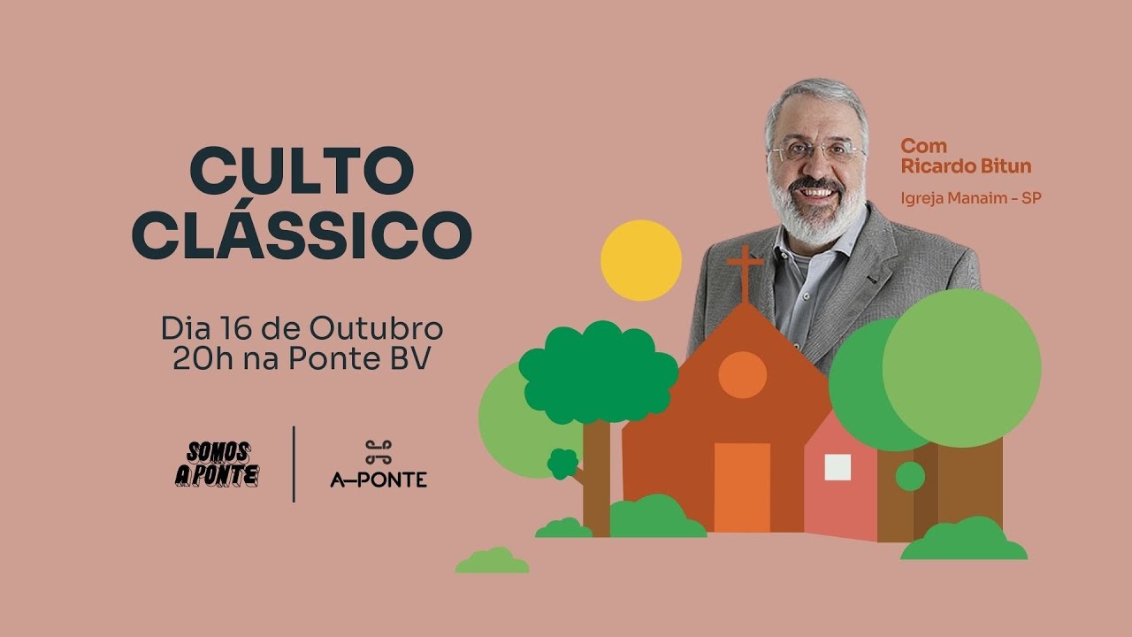 #LivedaPonte | Culto Clássico Ricardo Bitun