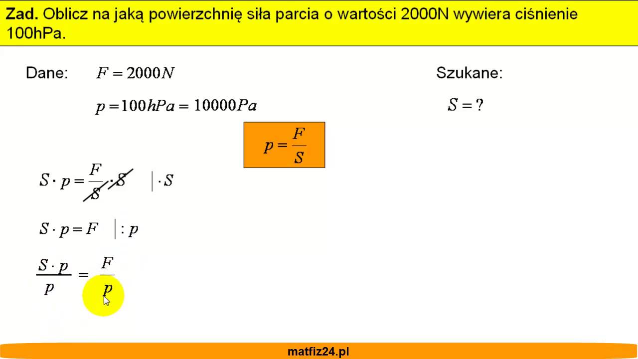 Siła parcia, powierzchnia, ciśnienie - Zadanie - Matfiz24.pl