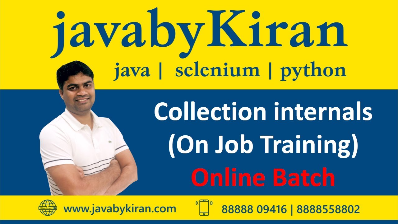 OJT Collection internals - JAVA BY KIRAN | JAVA | SELENIUM | PYTHON