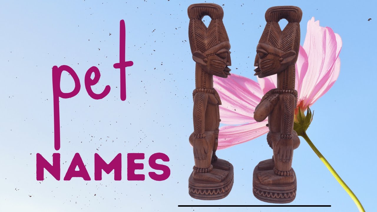 35+ Yorùbá Pet Names to Call Your Love/Sweetheart  💏❤️