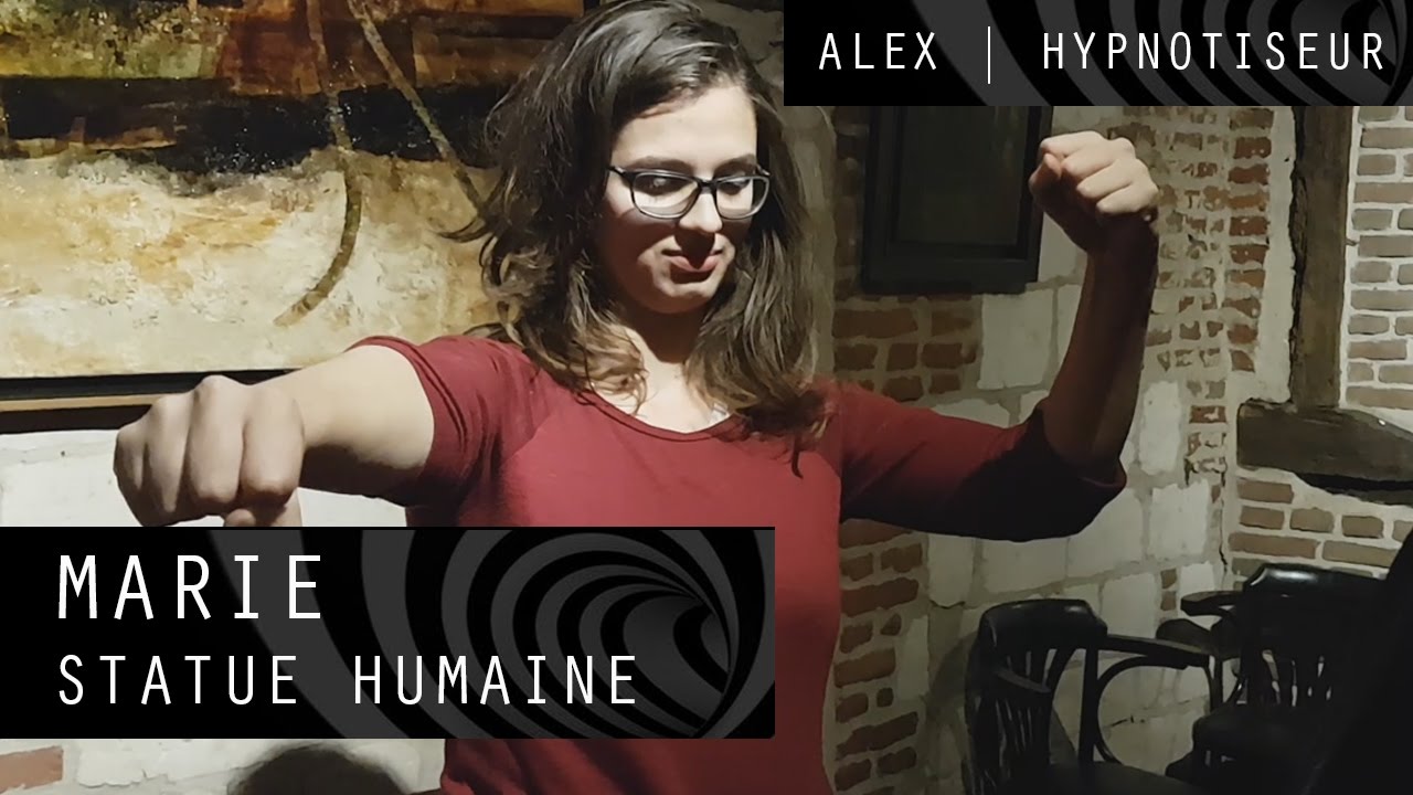 Hypnose - Marie - Statue Humaine | Alex Hypnotiseur