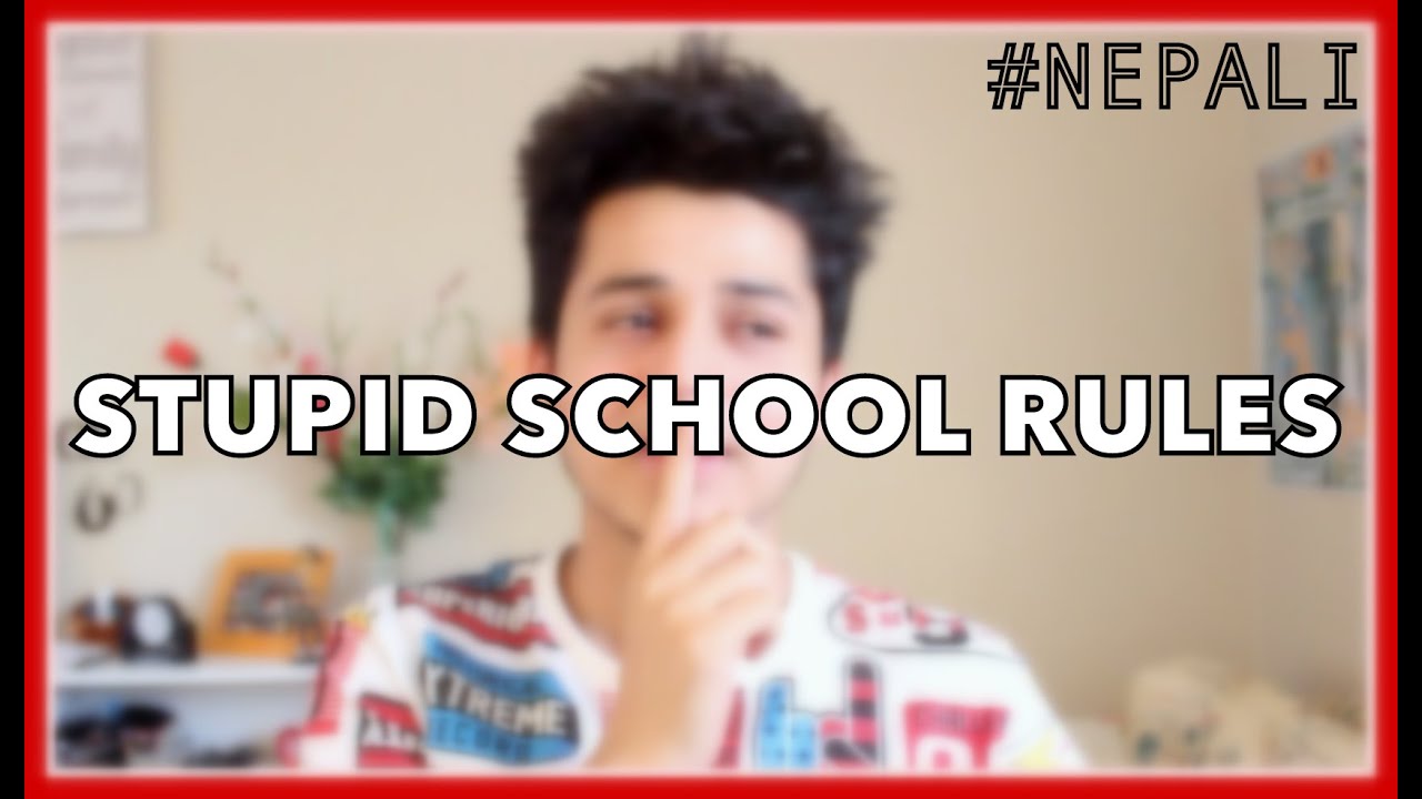 NEPALI SCHOOL RULES